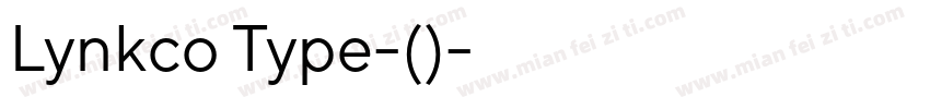 Lynkco Type-普通(西方)字体转换
